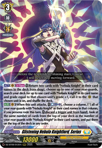 Nebula Knight of Glory, Serius